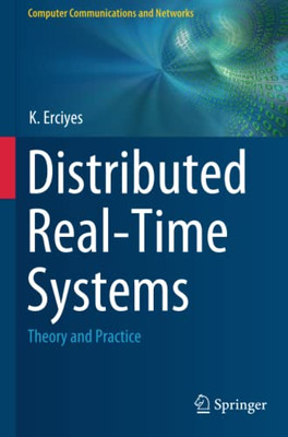 Distributed Real-Time Systems : Theory and Practice