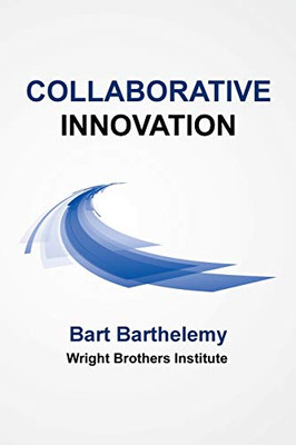 Collaborative Innovation : Wright Brothers Institute