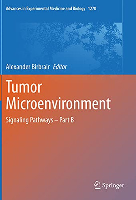 Tumor Microenvironment : Signaling Pathways û Part B