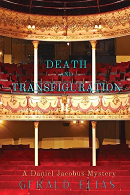 Death and Transfiguration : A Daniel Jacobus Mystery