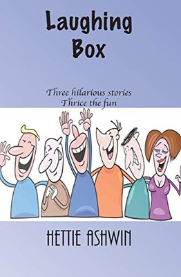 Laughing Box: Three Hilarious Stories, Thrice the Fun