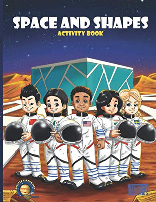 Space and Shapes : A Jupiter Elementary Activity Book