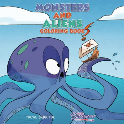 Monsters and Aliens Coloring Book : For Kids Ages 4-8