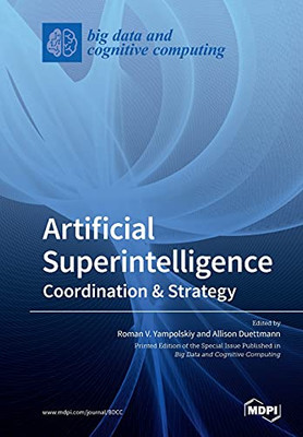 Artificial Superintelligence : Coordination & Strategy