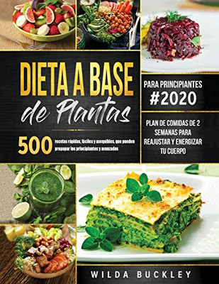 Dieta a Base de Plantas Para Principiantes 500 Recetas