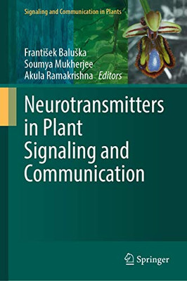 Neurotransmitters in Plant Signaling and Communication