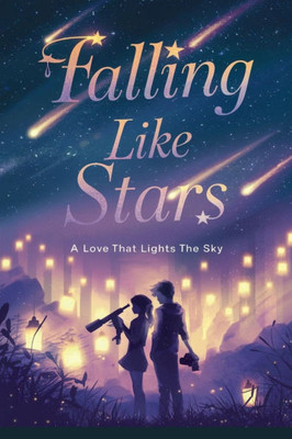 Falling Like Stars