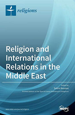 Religion and International Relations in the Middle East