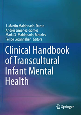 Clinical Handbook of Transcultural Infant Mental Health