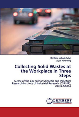 Collecting Solid Wastes at the Workplace in Three Steps