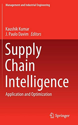 Supply Chain Intelligence : Application and Optimization