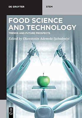 Food Science and Technology : Trends and Future Prospects