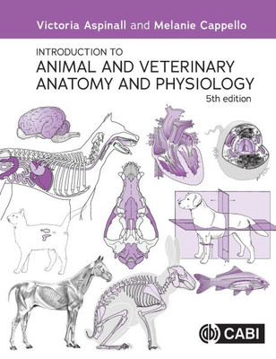 Introduction to Animal and Veterinary Anatomy and Physiology