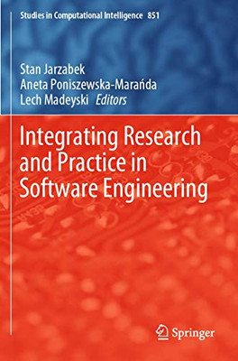 Integrating Research and Practice in Software Engineering