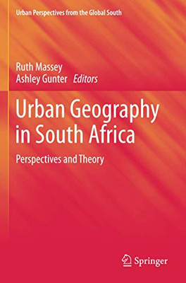 Urban Geography in South Africa : Perspectives and Theory