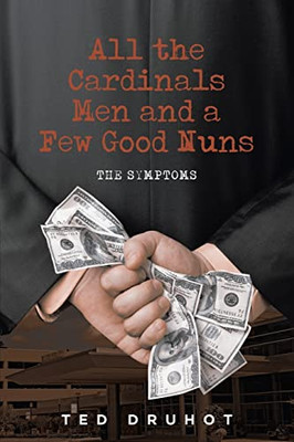 All the Cardinal's Men and a Few Good Nuns : The Symptoms