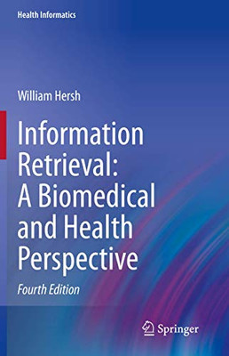 Information Retrieval: A Biomedical and Health Perspective
