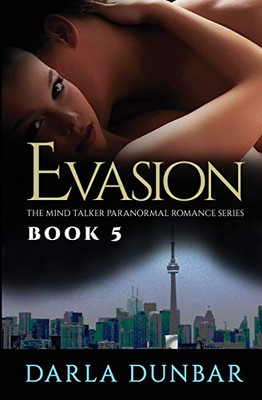 Evasion : The Mind Talker Paranormal Romance Series, Book 5
