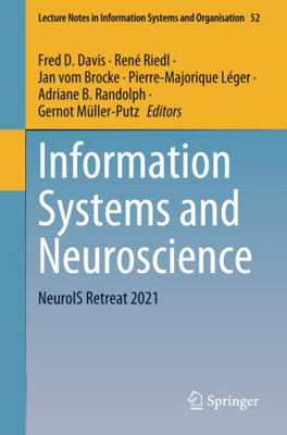 Information Systems and Neuroscience : NeuroIS Retreat 2021
