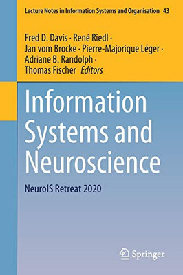 Information Systems and Neuroscience : NeuroIS Retreat 2020