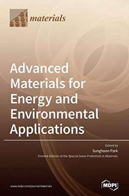 Advanced Materials for Energy and Environmental Applications