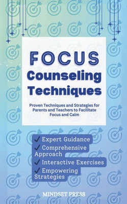Focus Counseling Techniques