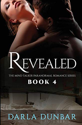 Revealed : The Mind Talker Paranormal Romance Series, Book 4
