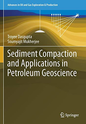 Sediment Compaction and Applications in Petroleum Geoscience