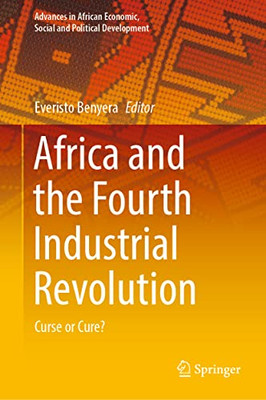 Africa and the Fourth Industrial Revolution : Curse or Cure?