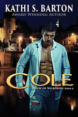 Cole : House of Wilkshire ? Paranormal Dragon Shifter Romance