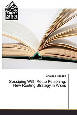 Gossiping With Route Poisoning : New Routing Strategy in Wsns