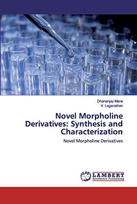 Novel Morpholine Derivatives : Synthesis and Characterization