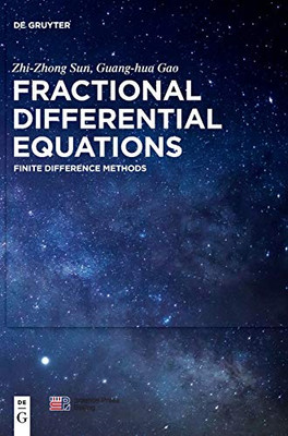 Fractional Differential Equations : Finite Difference Methods