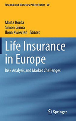 Life Insurance in Europe : Risk Analysis and Market Challenges