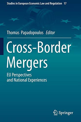 Cross-Border Mergers : EU Perspectives and National Experiences