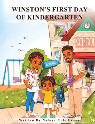 Winston's First Day of Kindergarten