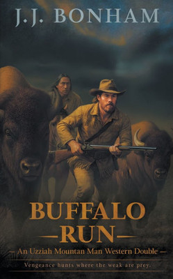 Buffalo Run: A Western Double