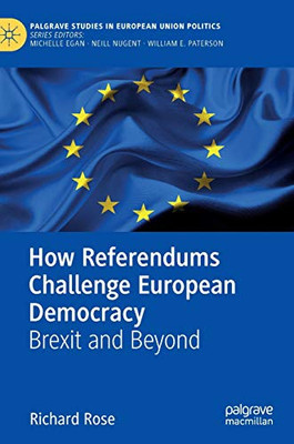 How Referendums Challenge European Democracy : Brexit and Beyond