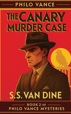 The Canary Murder Case: A Positronic Book