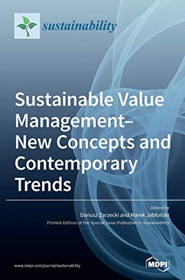 Sustainable Value ManagementûNew Concepts and Contemporary Trends