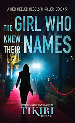 The Girl Who Knew Their Names : A Psychological Suspense Thriller