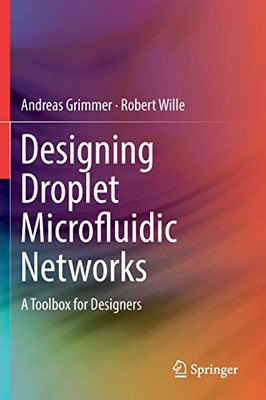 Designing Droplet Microfluidic Networks : A Toolbox for Designers