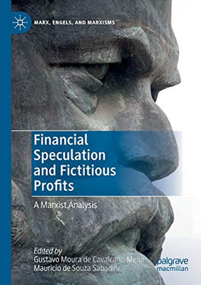 Financial Speculation and Fictitious Profits : A Marxist Analysis