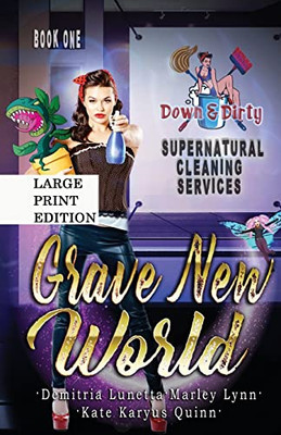 Grave New World: An Urban Fantasy Spicy Cozy Mystery Print Version