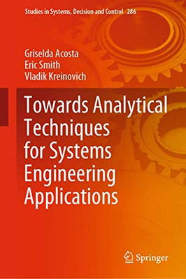 Towards Analytical Techniques for Systems Engineering Applications