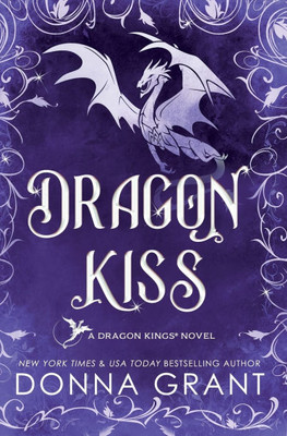 Dragon Kiss: A Dragon Kings Novel