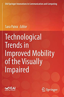 Technological Trends in Improved Mobility of the Visually Impaired