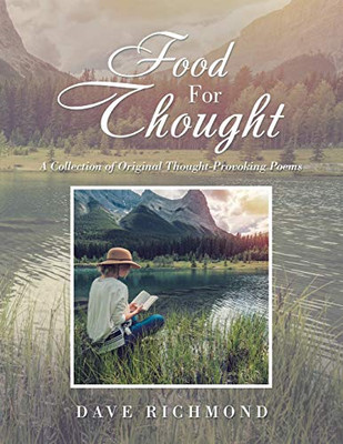 Food for Thought : A Collection of Original Though-Provoking Poems