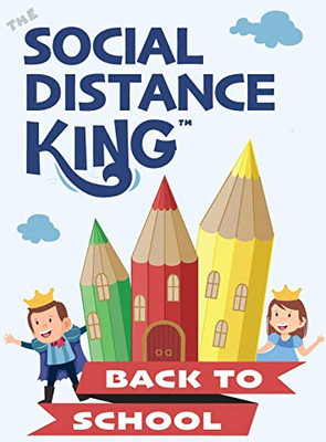 Social Distance King - Back to School : Social Distancing at School