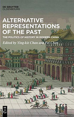 Historical Representations and Modern China : A Transnational Study